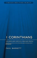 1 Corinthians: Holiness and Hope of a Rescued People (Focus on the Bible) by Paul Barnett book cover
