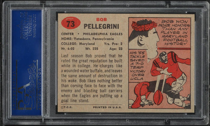 1957 Topps FB Card # 73 Bob Pellegrini Philadelphia Eagles HOF PSA 8 NM-MT (MGD2)
