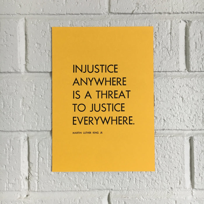 Injustice Anywhere A5 Letterpress Print