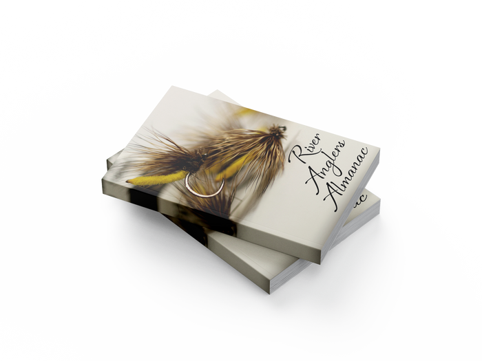 **NEW** River Fly Anglers Almanac - foreword by Paul Whitehouse