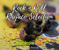 The Rock n Roll Rhyaco Selection
